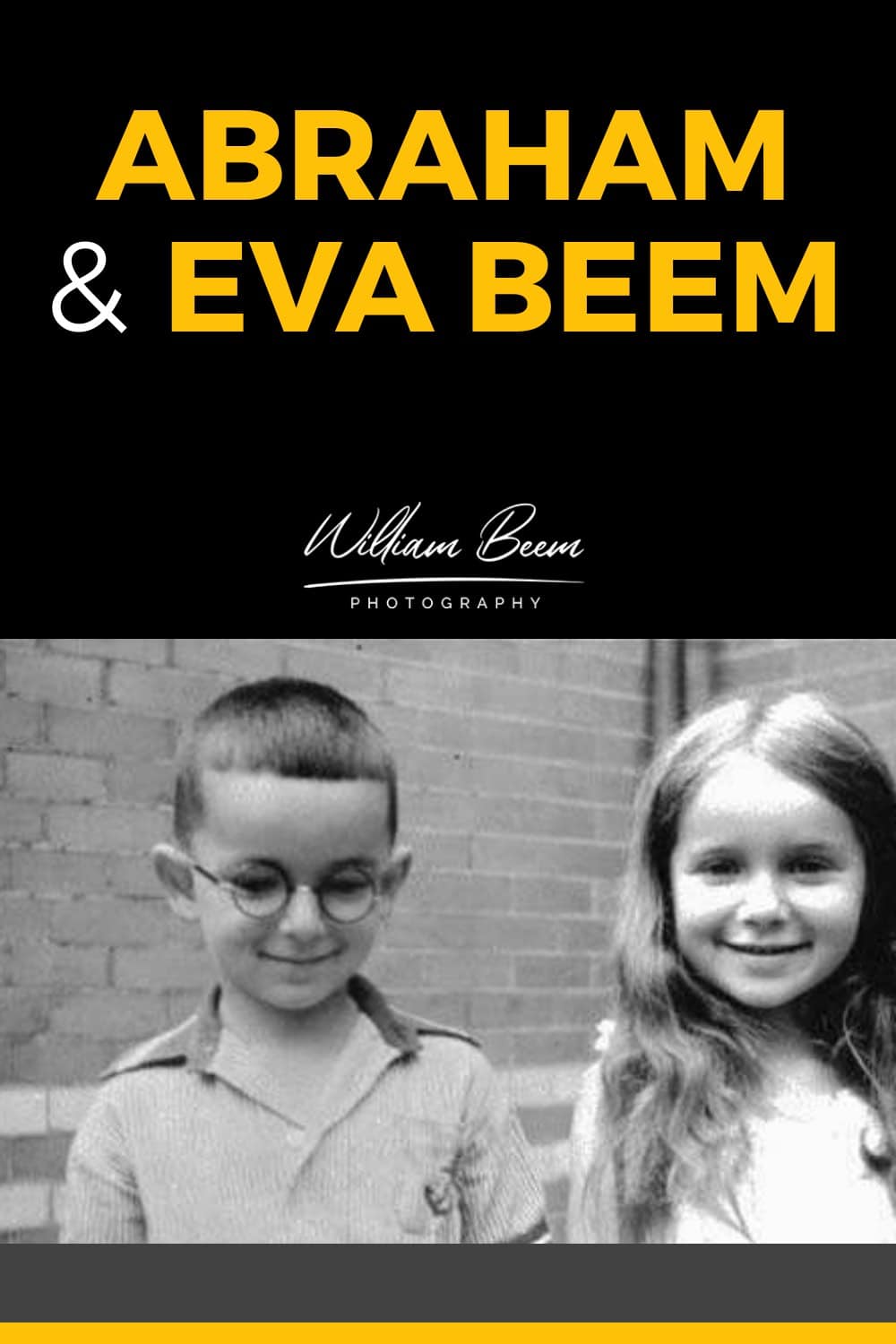 Abraham and Eva Beem: The Impact of a Snapshot