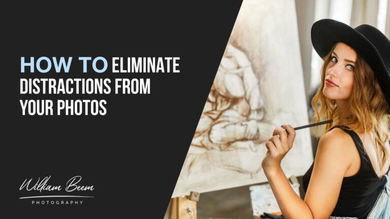 Why You Must Eliminate Distractions From Your Photos