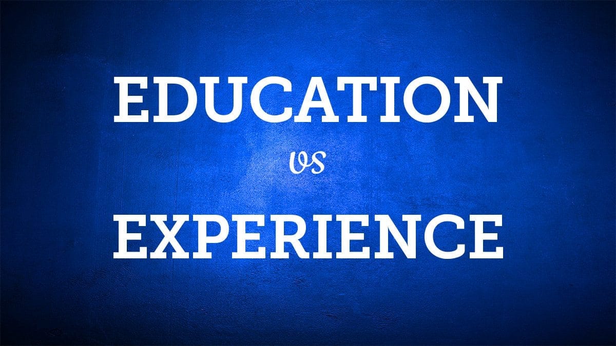 Education vs Experience