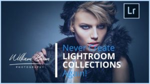 Never Create Lightroom Collections Again!