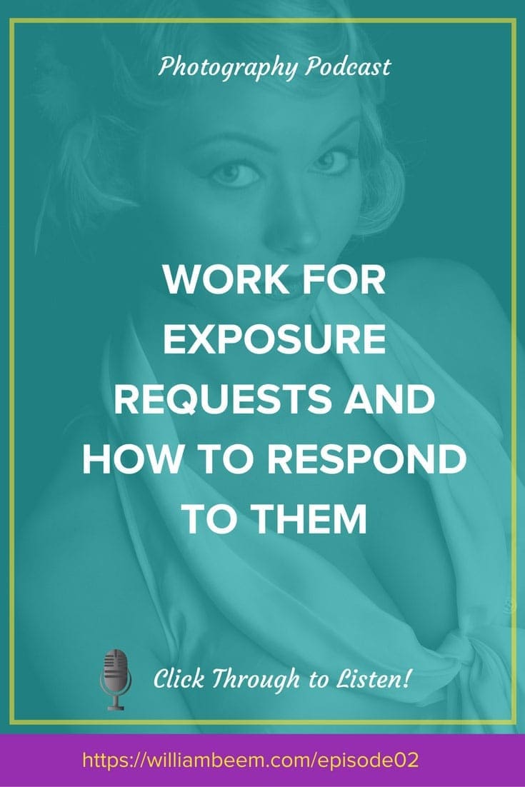 Work For Exposure Requests and How to Respond to Them