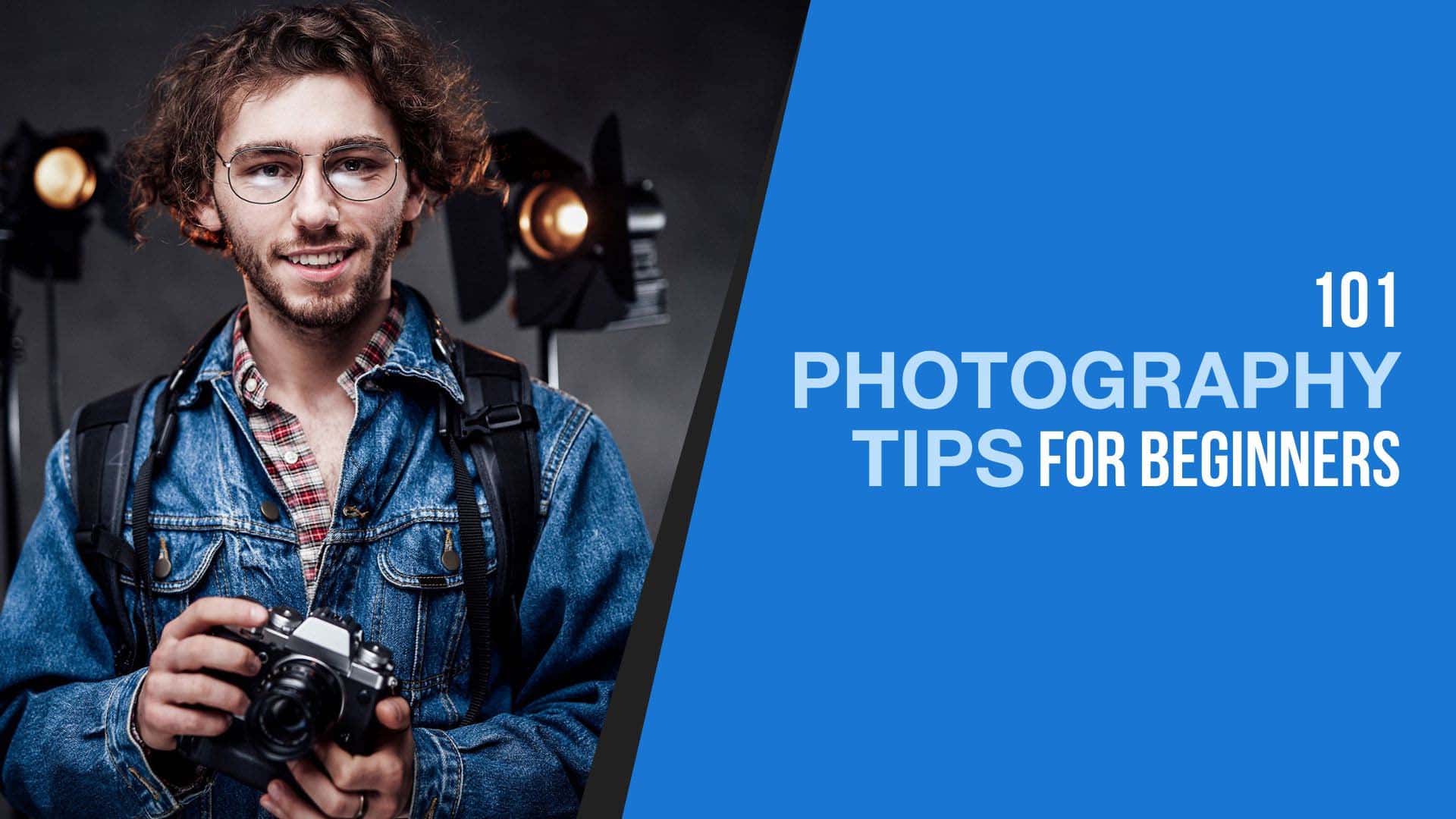 101 Photography Tips for Beginners - Feature