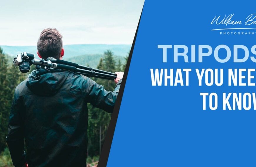 Tripods - What You Need to Know