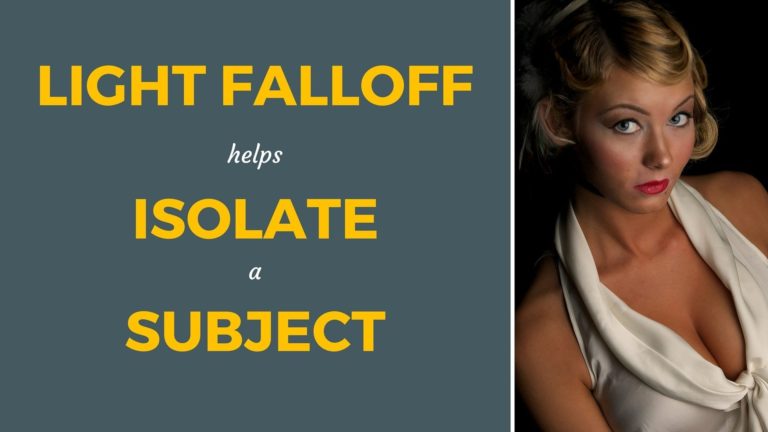 Light Falloff Helps Isolate a Subject