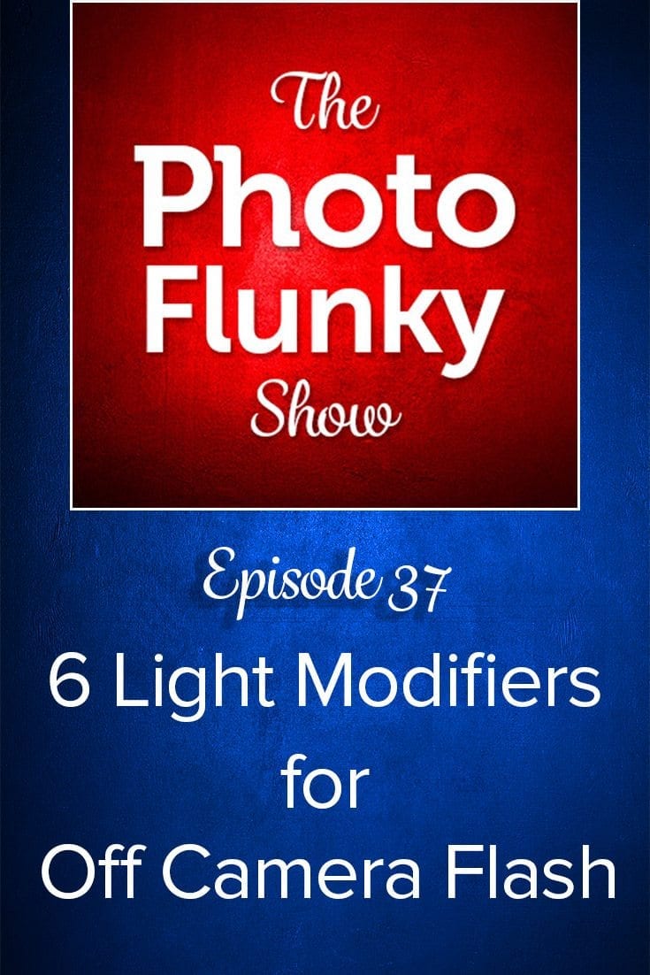 6 Types of Light Modifiers for Your Off Camera Flash