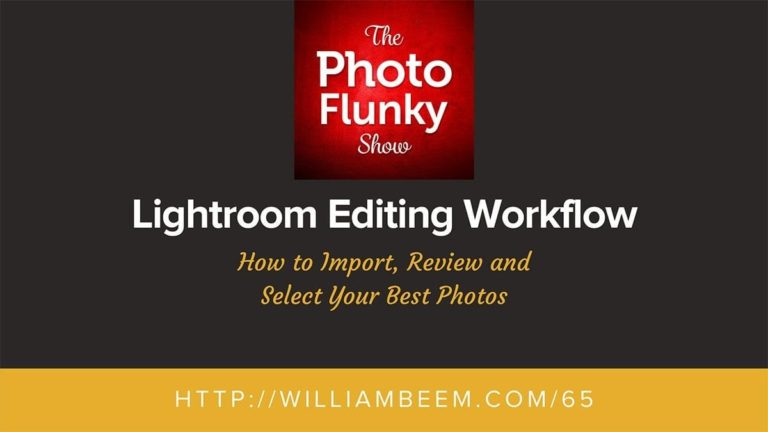 Lightroom Editing Workflow
