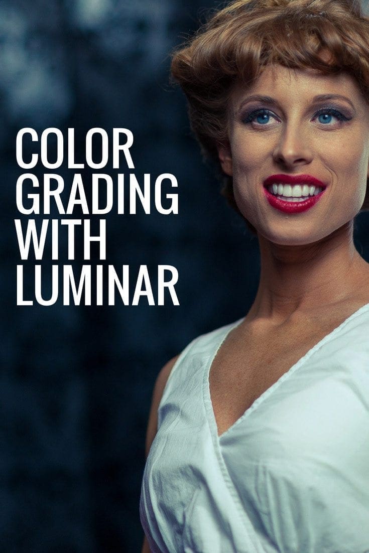 Color Grading with Luminar