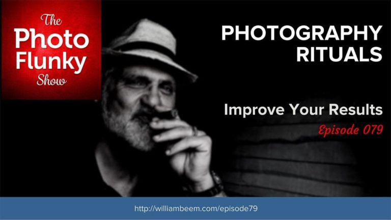 Photography Rituals to Improve Your Results