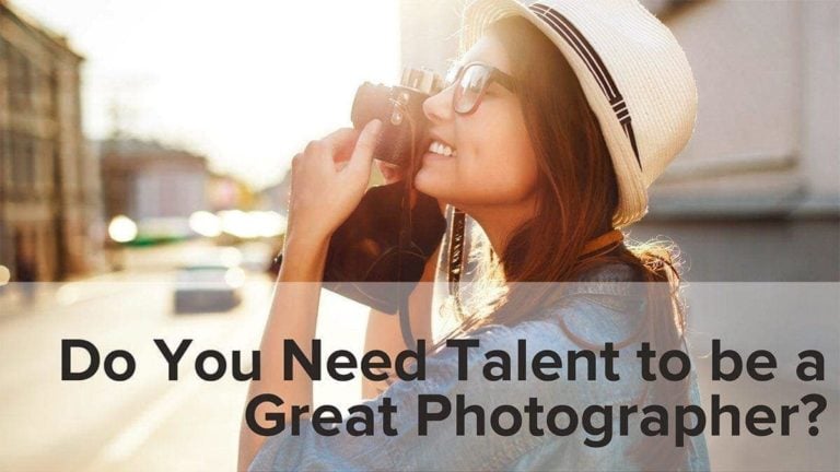 Do You Need Talent to Become a Great Photographer?