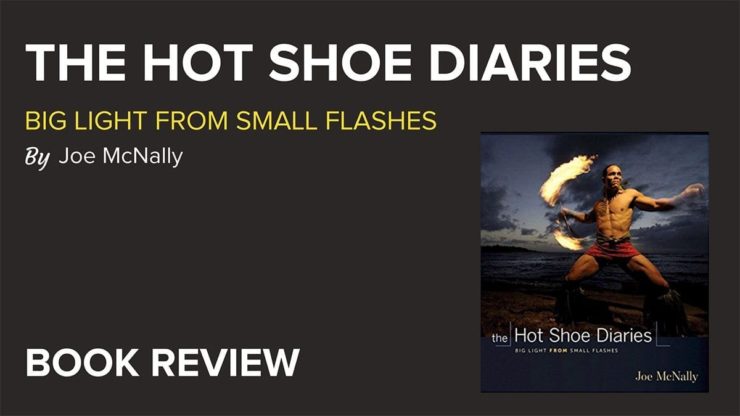The Hot Shoe Diaries Big Light from Small Flashes Book Review