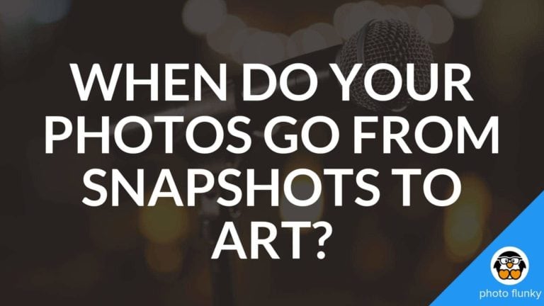 When Do Your Photos Go From Snapshots to Art?