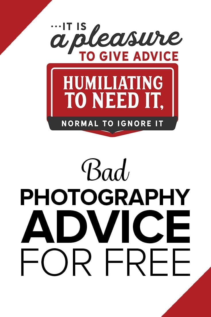 Bad Photography Advice for Free