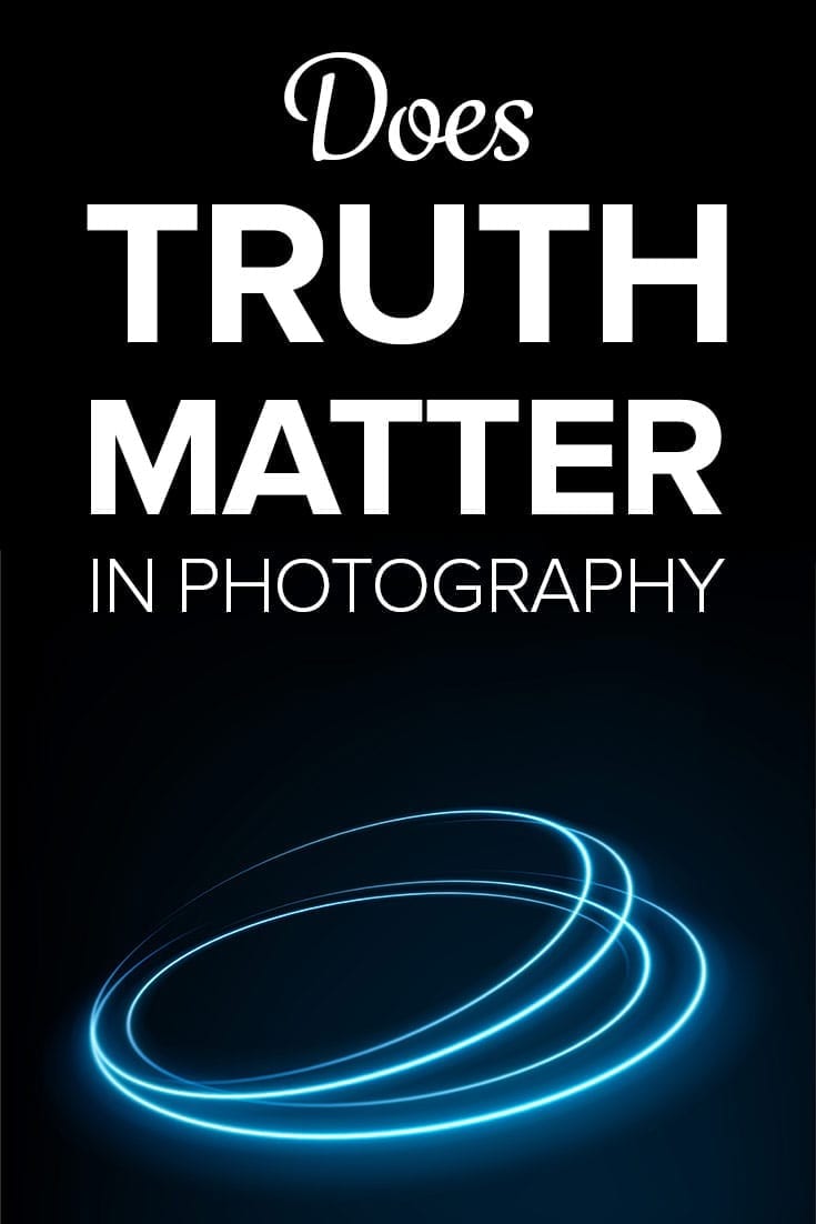 Truth in Photography