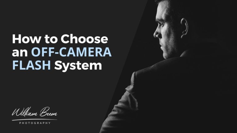 How to Choose an Off-Camera Flash System