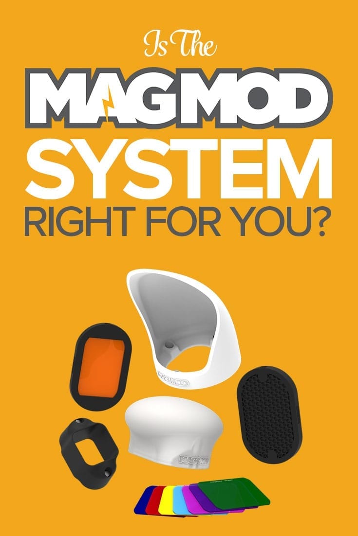 Is the MagMod System Right for You