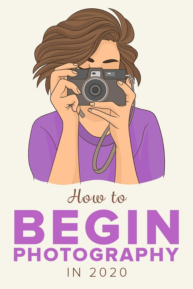 How to Begin Photography in 2020
