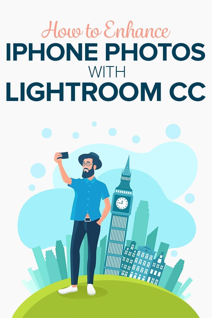How to Enhance iPhone Photos with Lightroom