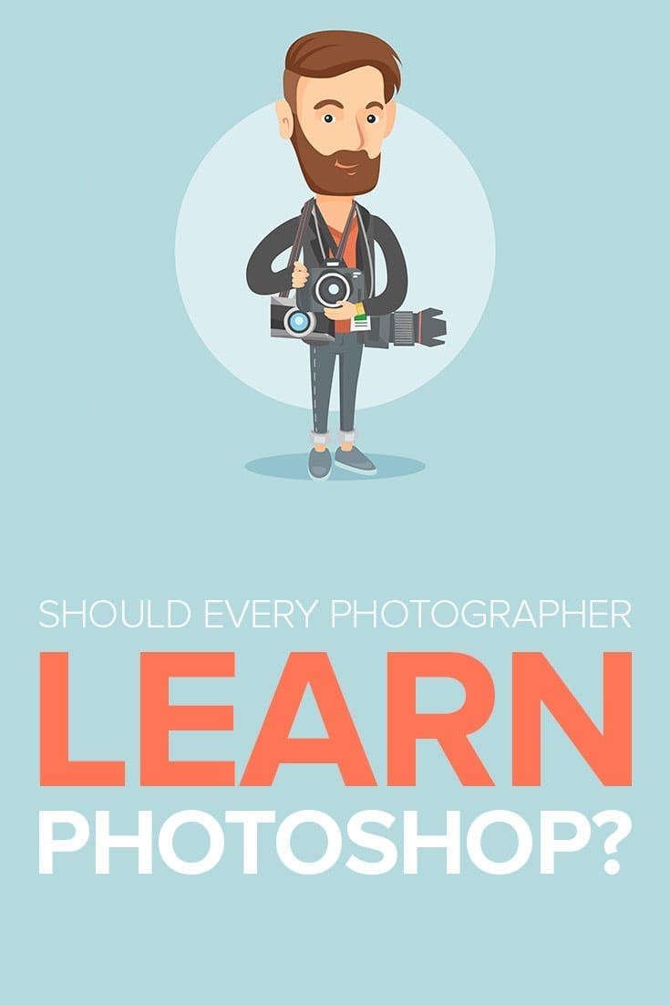 Should Every Photographer Learn Photoshop