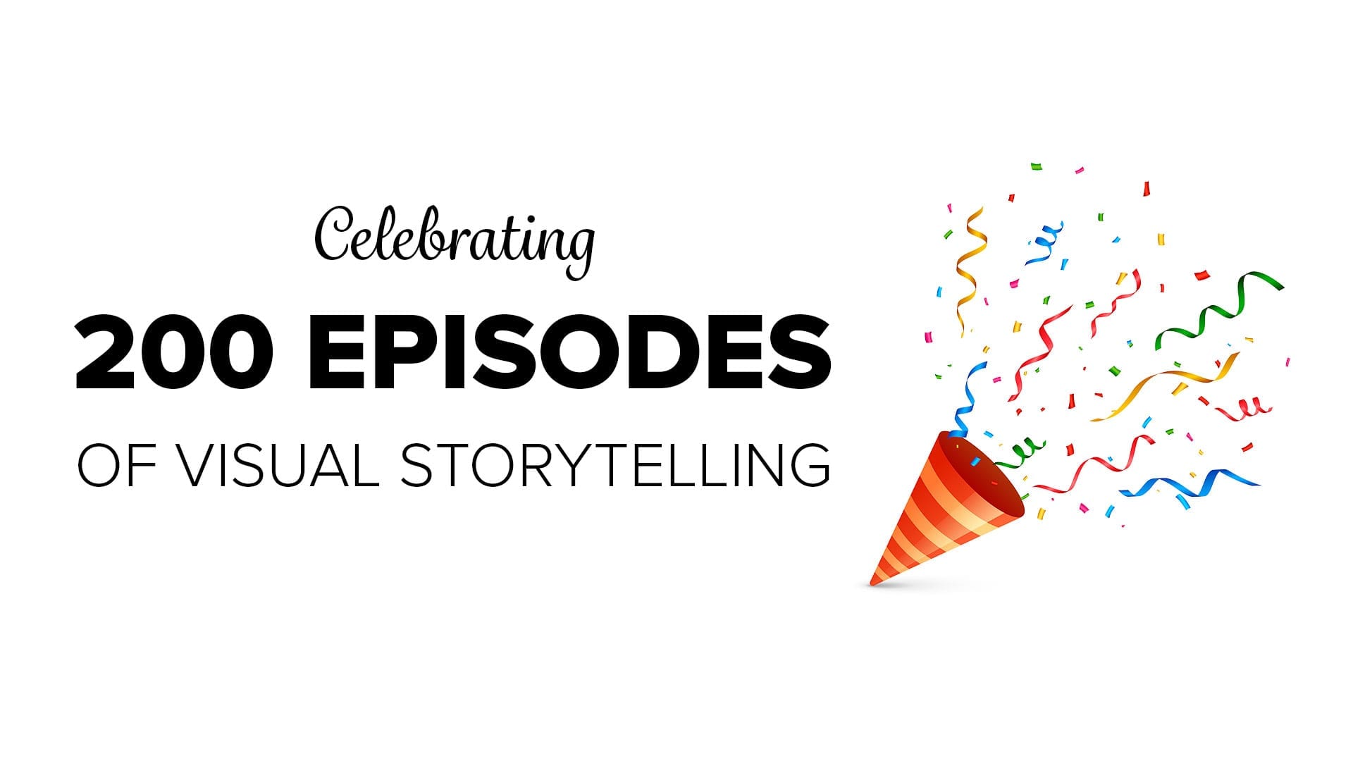 Celebrating 200 Episodes of Visual Storytelling