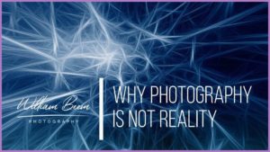 Why Photography is not Reality