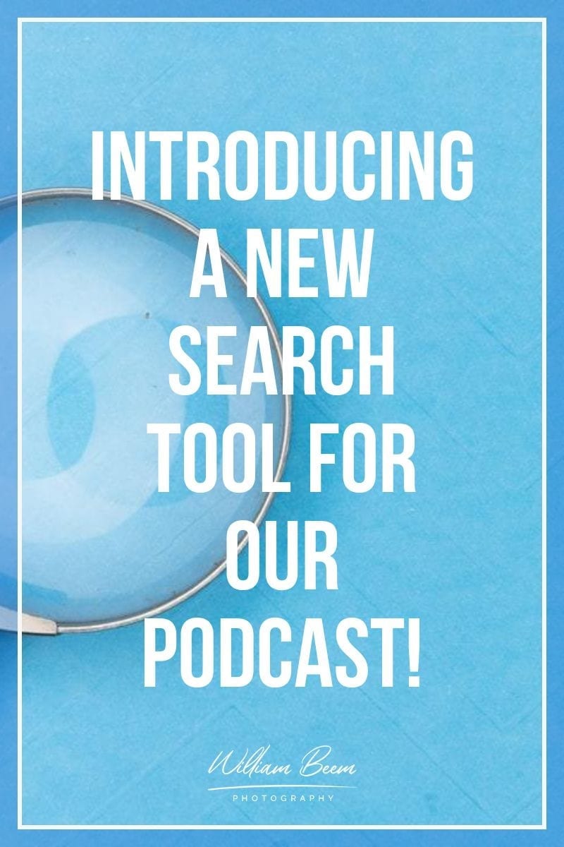 Introducing a New Search Tool for Our Podcast!