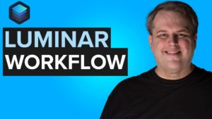 Luminar Workflow