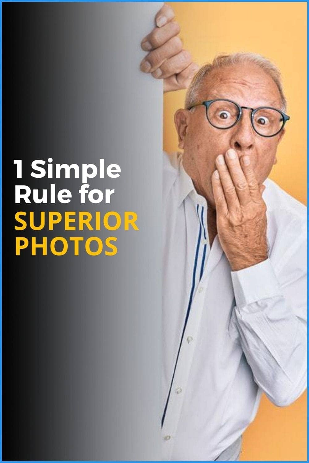 1 Simple Rule to Create Superior Photos