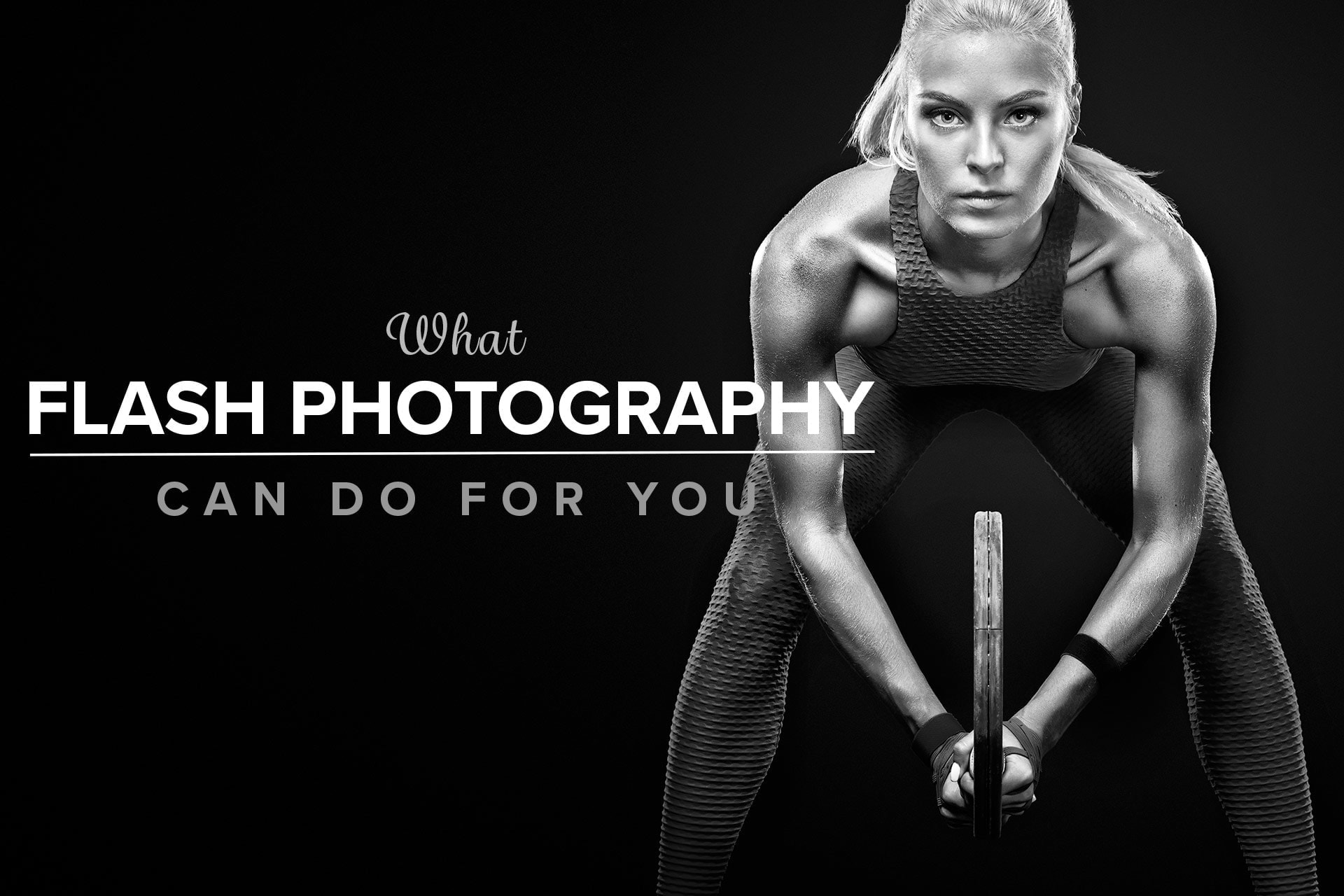 What FLASH Photography Can Do for YOU to Improve Your Results
