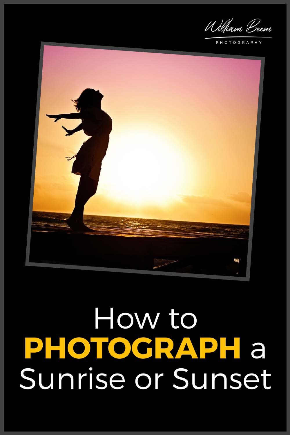 How to PHOTOGRAPH a Sunrise or Sunset