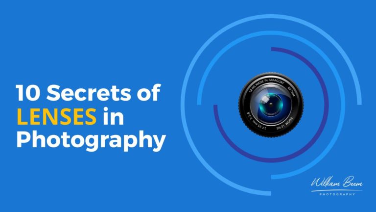 10 Secrets of Lenses for Photography