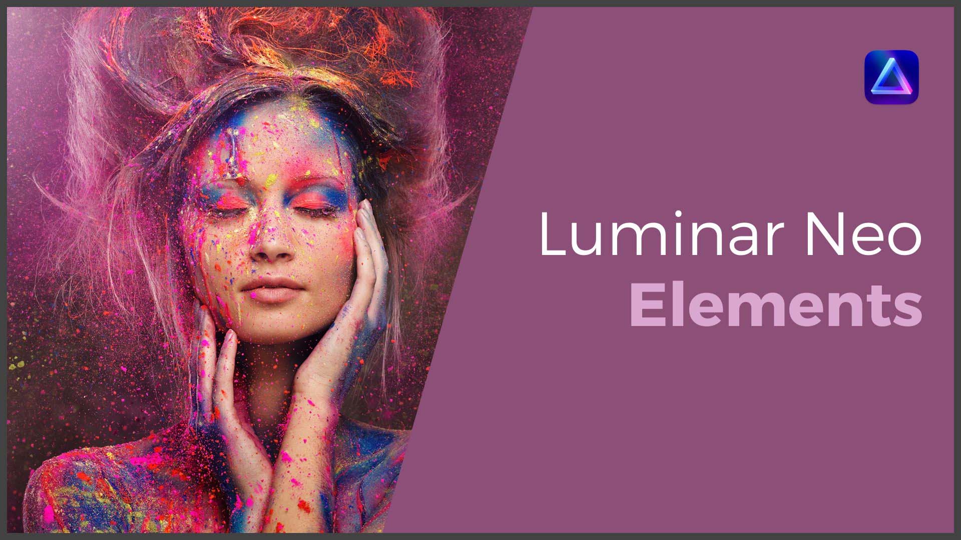 Learn Luminar Neo the easy way with Luminar Neo Elements