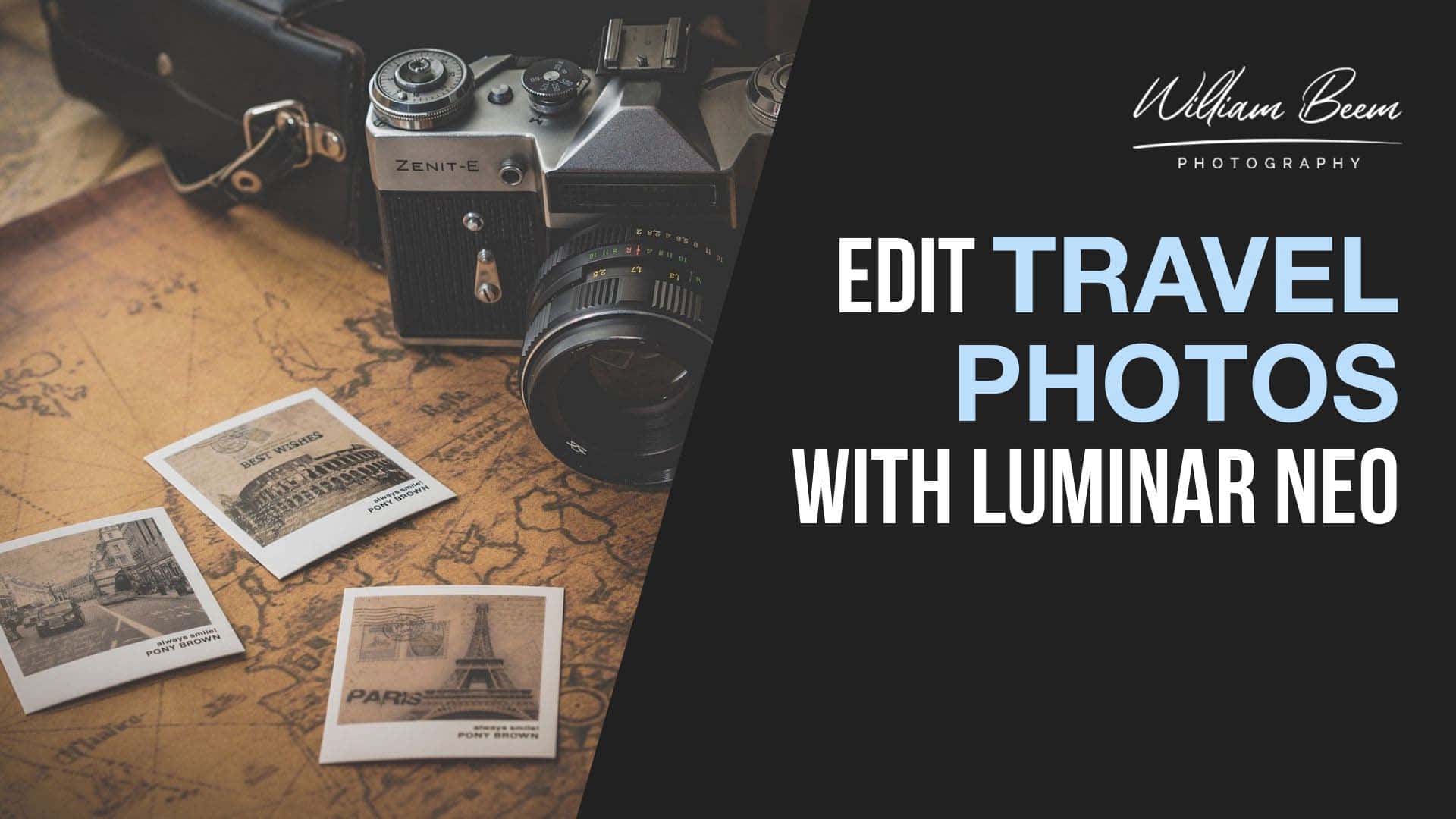 Edit Travel Photos with Luminar Neo Feature