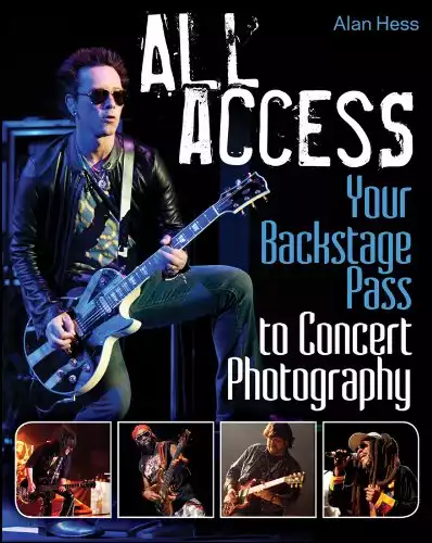 All Access: Your Backstage Pass to Concert Photography